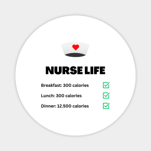 Nurse Life Magnet